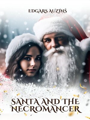 cover image of Santa and the Necromancer